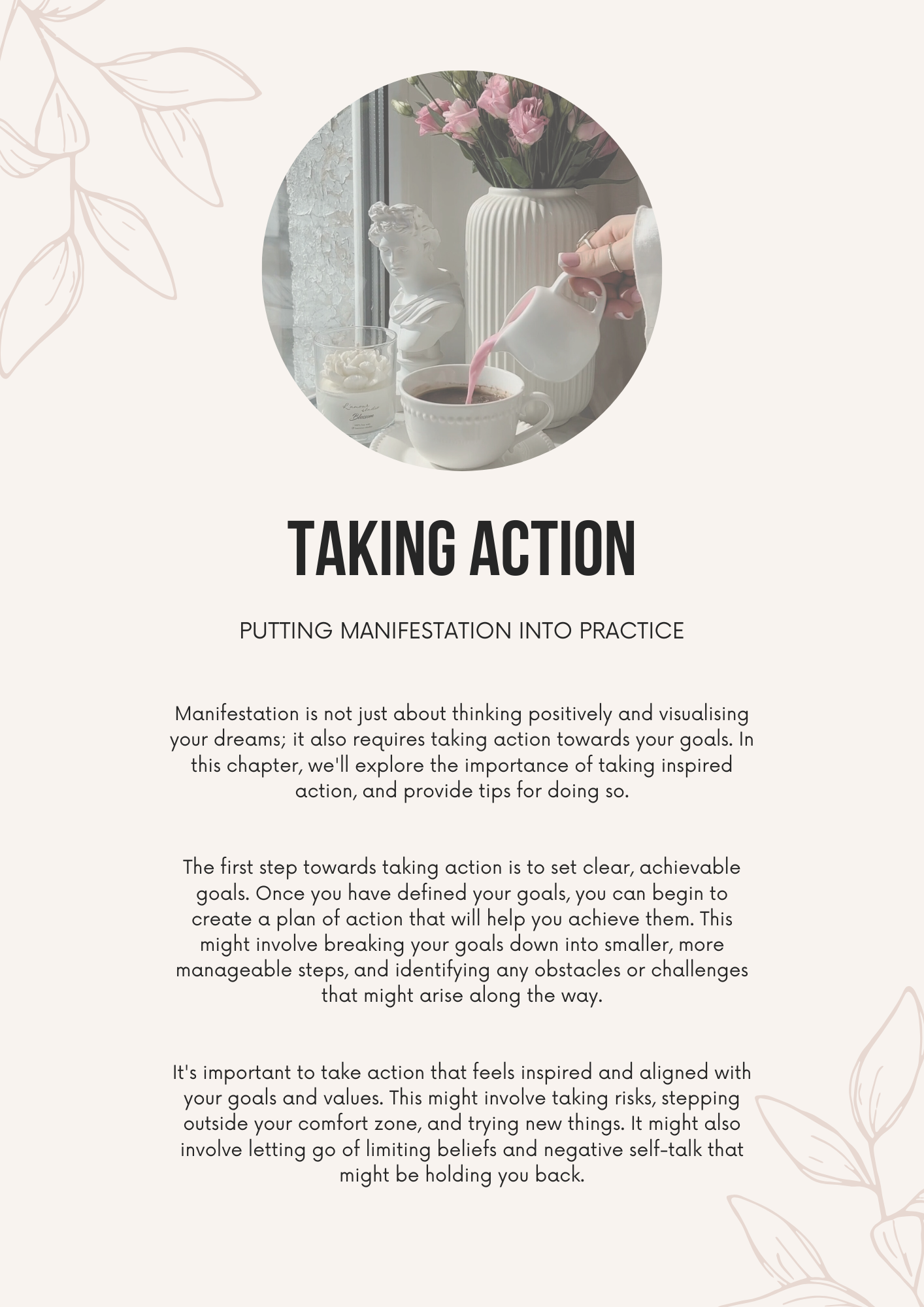 MANIFESTATION:                The only way to              change your life